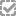 carré gris en trait pointillé avec coche grise
