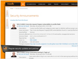 Regular security updates Moodle is regularly updated with the latest security patches to help ensure your Moodle site is secure. Security